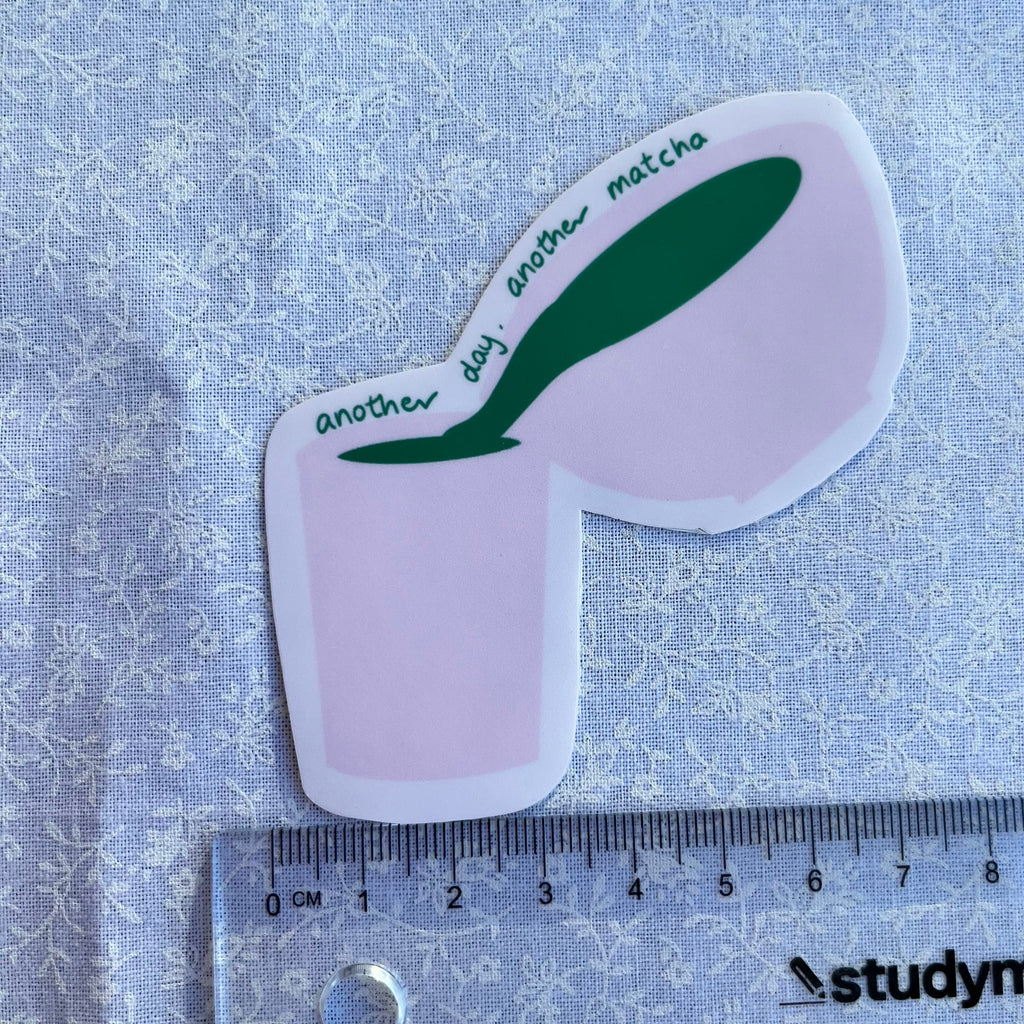 Another Day, Another Matcha Sticker